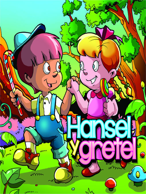 Title details for Hansel y Gretel by Hnos. Grimm - Available